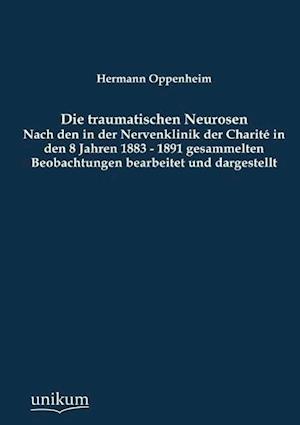 Die Traumatischen Neurosen