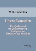 Unsere Evangelien