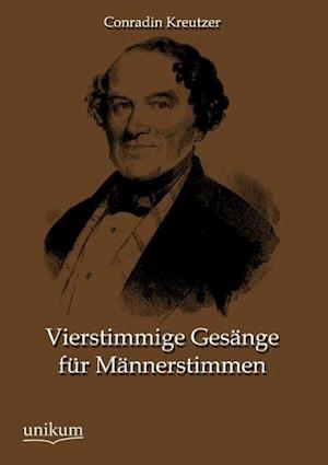 Vierstimmige Gesange Fur Mannerstimmen