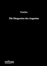 Die Ehegesetze Des Augustus