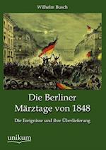 Die Berliner Märztage Von 1848