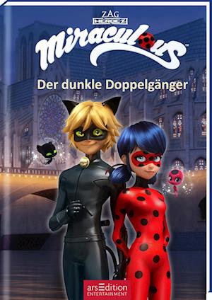 Miraculous - Der dunkle Doppelgänger (Miraculous 2)