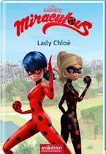 Miraculous - Lady Chloé (Miraculous 8)