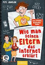 Wie man seinen Eltern das Internet erklärt (Eltern 4)