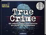True Crime. Ein wahrer Escape-Room-Thriller zum Aufschneiden