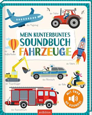 Mein kunterbuntes Soundbuch - Fahrzeuge