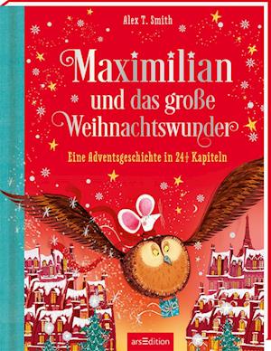 Maximilian und das große Weihnachtswunder (Maximilian 2)