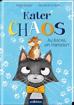 Kater Chaos - Au Backe, ein Hamster!