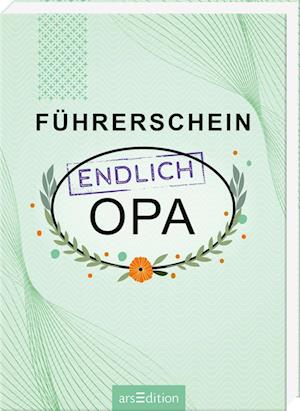 Führerschein - endlich Opa