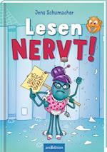 Lesen NERVT! - Bloß keine Bücher! (Lesen nervt! 2)