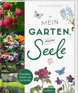 Mein Garten, meine Seele