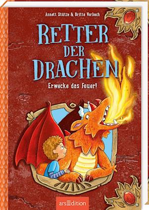 Retter der Drachen - Erwecke das Feuer! (Retter der Drachen 2)