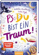 PS: Du bist ein Traum! (PS: Du bist die Beste! 5)