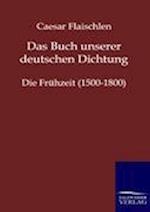 Das Buch Unserer Deutschen Dichtung