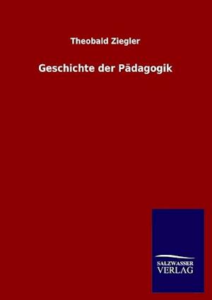 Geschichte Der Pädagogik