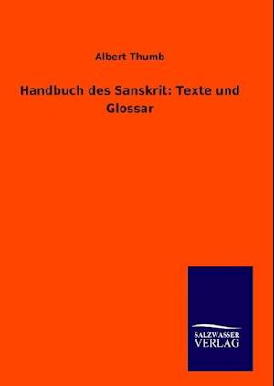 Handbuch des Sanskrit: Texte und Glossar