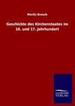 Geschichte Des Kirchenstaates Im 16. Und 17. Jahrhundert