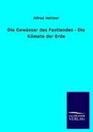 Die Gewässer Des Festlandes - Die Klimate Der Erde