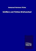 Schillers und Fichtes Briefwechsel