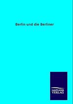 Berlin und die Berliner