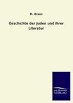 Geschichte Der Juden Und Ihrer Literatur