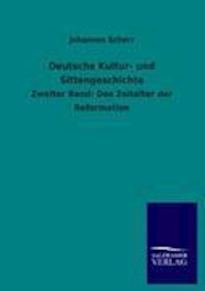 Deutsche Kultur- Und Sittengeschichte