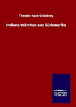 Indianermärchen aus Südamerika