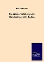 Die Wiederbelebung der Handspinnerei in Baden