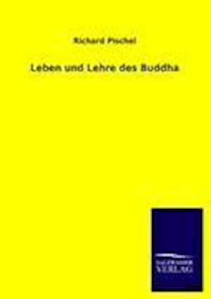 Leben Und Lehre Des Buddha