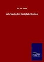 Lehrbuch der Essigfabrikation