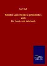 Allerlei Sprechendes Gefiedertes Volk