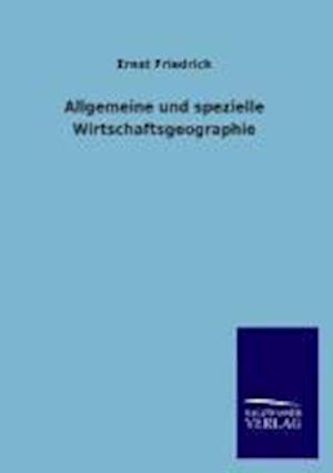 Allgemeine Und Spezielle Wirtschaftsgeographie