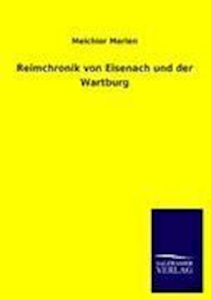 Reimchronik Von Eisenach Und Der Wartburg