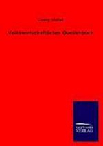 Volkswirtschaftliches Quellenbuch