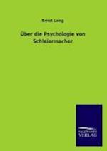 Über Die Psychologie Von Schleiermacher