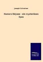 Homers Odysee - Ein Mysteriöses Epos
