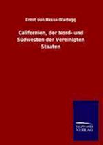 Californien, Der Nord- Und Südwesten Der Vereinigten Staaten