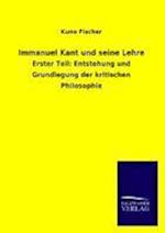 Immanuel Kant Und Seine Lehre