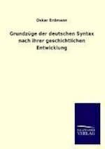 Grundzüge Der Deutschen Syntax Nach Ihrer Geschichtlichen Entwicklung