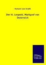 Der Hl. Leopold, Markgraf Von Osterreich