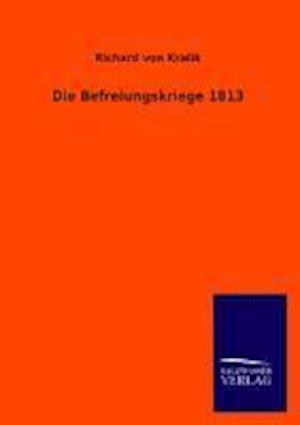 Die Befreiungskriege 1813