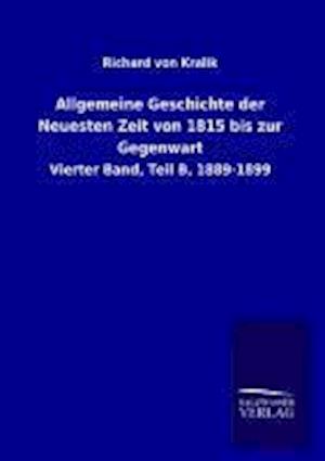 Allgemeine Geschichte Der Neuesten Zeit Von 1815 Bis Zur Gegenwart