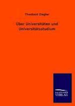 Über Universitäten Und Universitätsstudium