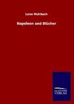 Napoleon Und Blucher