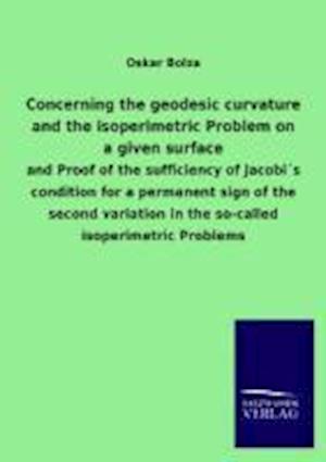 Concerning the geodesic curvature and the isoperimetric Problem on a given surface