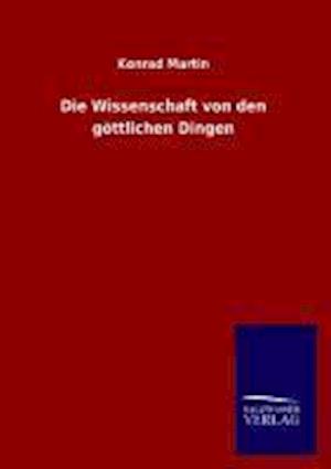 Die Wissenschaft von den göttlichen Dingen