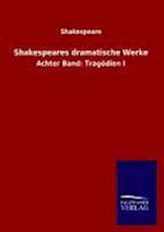 Shakespeares Dramatische Werke