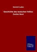 Geschichte Des Teutschen Volkes