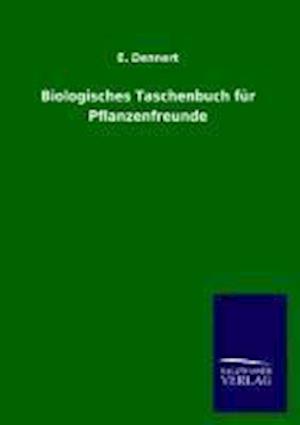 Biologisches Taschenbuch Fur Pflanzenfreunde