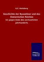 Geschichte Der Byzantiner Und Des Osmanischen Reiches